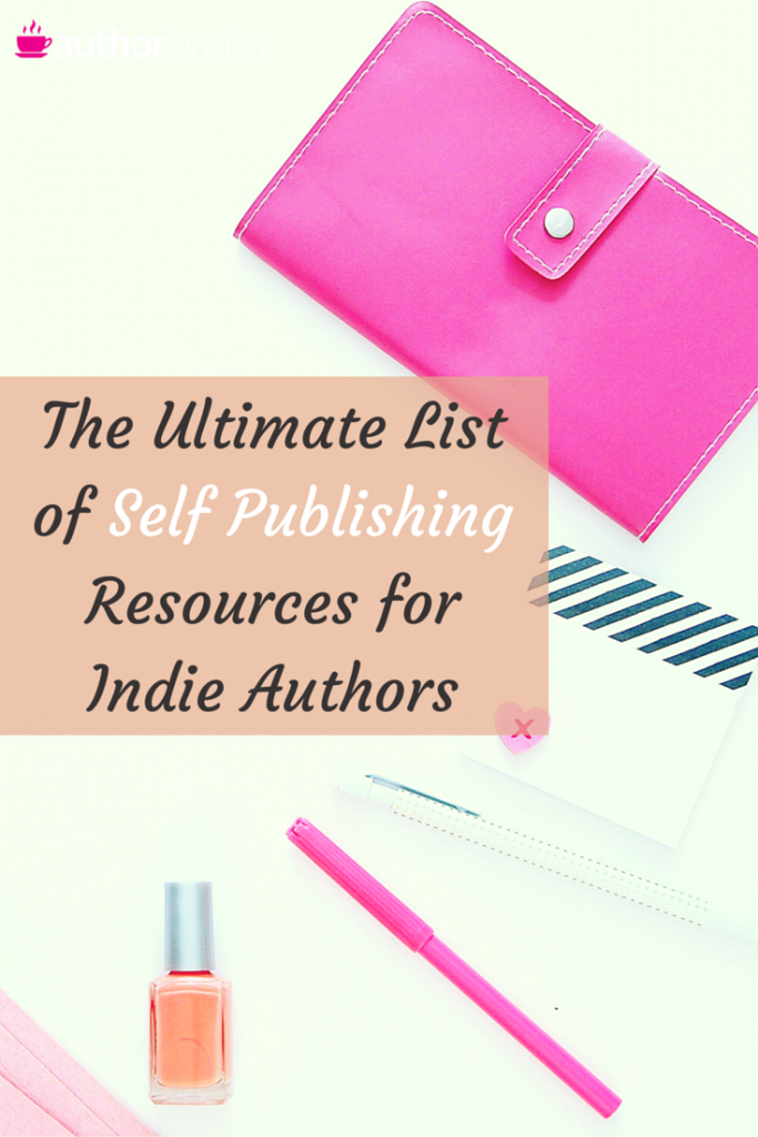 Self Publishing Resources for Indie Authors